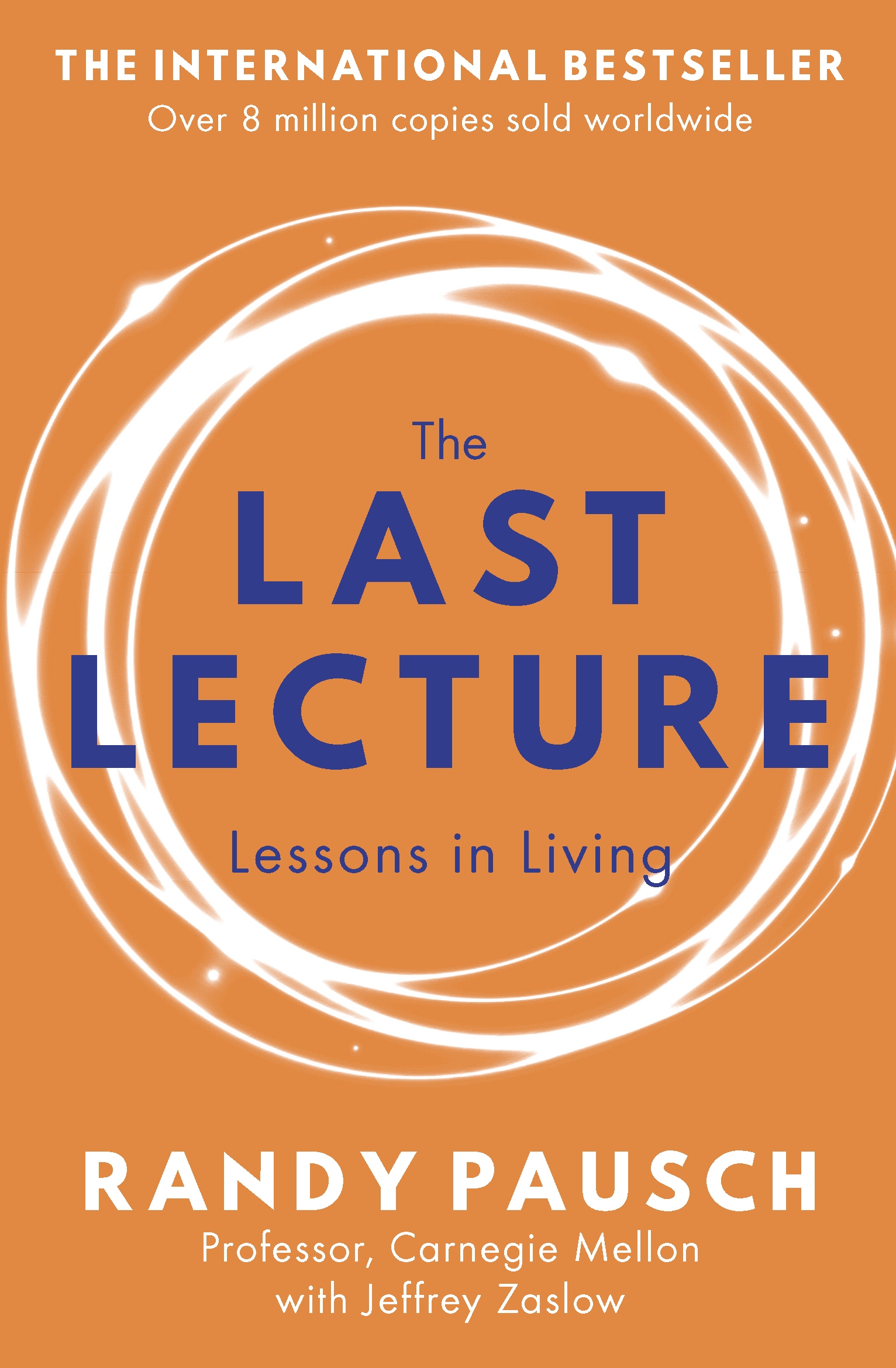 The Last Lecture by Randy Pausch | Hachette UK